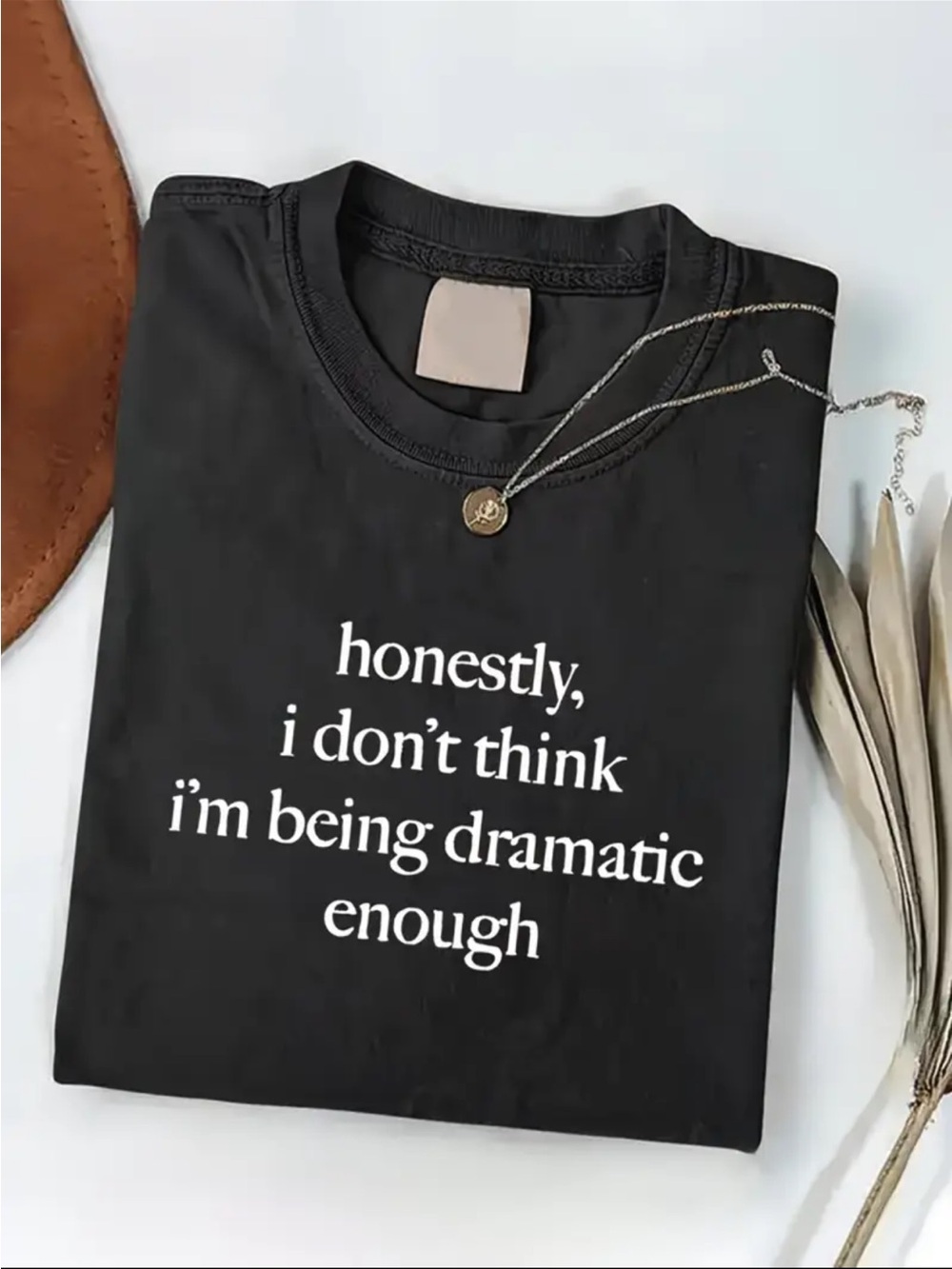 Black Graphic Tee - honestly, i don't think i'm being dramatic enough -
